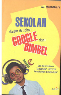 Image of Sekolah Dalam Himpitan Google Dan Bimbel