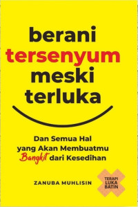 Image of Berani Tersenyum Meski Terluka
