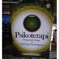 Psikoterapi Perspektif Islam & Psikologi Kontemporer