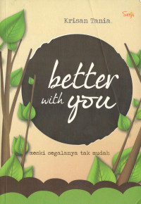 Better With You