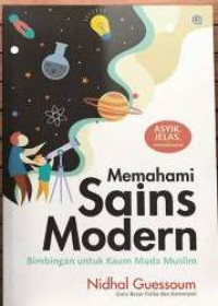 Memahami Sains Modern; Bimbingan untuk Kaum Muda Islam