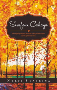 Simfoni Cahaya; di tengah gelapnya musibah, cahaya akan hadir dari tiap tebaran doa