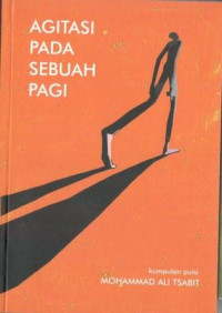Image of Agitasi pada Sebuah Pagi