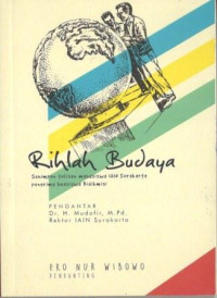 Image of Rihlah Budaya; Sehimpun Tulisan Mahasiswa IAIN Surakarta Penerima Mahasiswa Bidikmisi