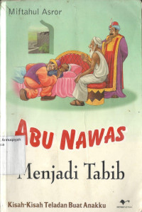 Abu Nawas Menjadi Tabib