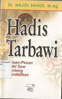 Hadis Tarbawi : Pesan-Pesan Nabi tentang Pendidikan