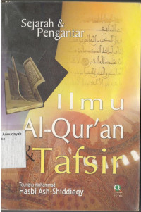 Sejarah & Pengantar Ilmu Al-Qur'an dan Tafsir