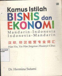 Kamus Istilah Bisnis dan Ekonomi Madarin-Indonesia Insonesia -Mandarin