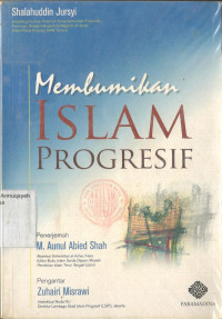 Membumikan Islam Progresif