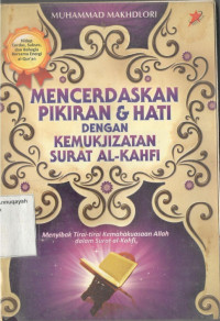 Mencerdaskan Pikiran & Hati dengan Kemukjizatan Surah Al-Kahfi