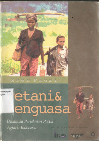 Image of Petani dan penguasa: dinamika perjalanan politik agraria Indonesia