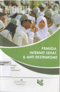 Pemuda, Internet Sehat, dan Anti Ektrimisme