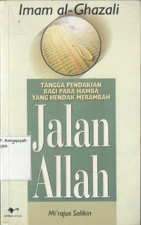 Tangga Pendakian Bagi Para Hamba Yang Hendak Merambah Jalan Allah