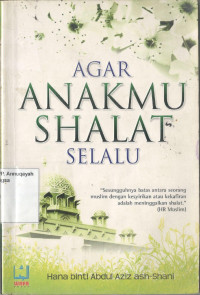 Agar Anakmu Shalat Selalu