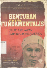 Image of Benturan Antar Fundamentalis : Jihad Melawan Imperialisme Amerika
