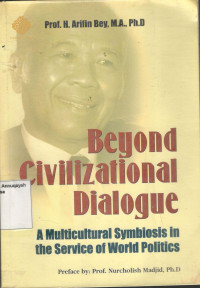 Image of Beyond Civilizational Dialogue: A Multicultural Symbiosis In The Service of World politics