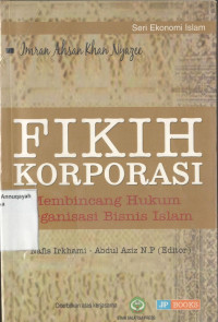 Fikih korporasi: Membincang Hukum Organisasi Bisnis