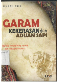 Garam dan Kekerasan dan Aduan Sapi