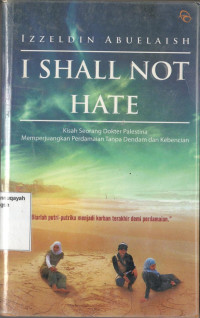 I Shall Not Hate