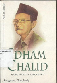 Idham Chalid: Guru Politik Orang NU