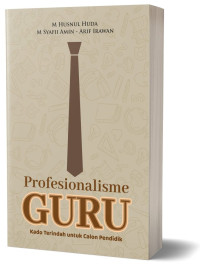 Image of Profesionalisme Guru; Kado Terindah untuk Calon Pendidik