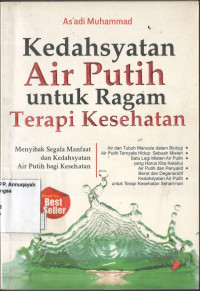 Kedahsyatan Air Putih Untuk Ragam Terapi Kesehatan