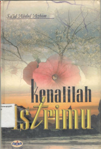 Kenalilah Istrimu