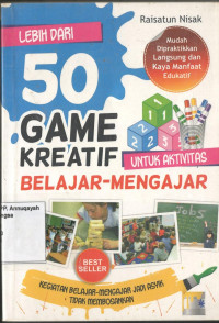 Lebih dari 50 Game Kreatif untuk Aktivitas Belajar-Mengajar