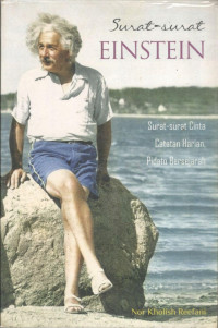 Surat-surat Einstein; Surat-surat Cinta, Catatan Harian dan Pidato Bersejarah