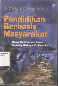 Image of Pendidikan berbasis Masyarakat: Upaya menawarkan solusi terhadap berbagai problem sosial