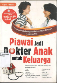 Piawai Jadi Dokter Anak Untuk Keluarga