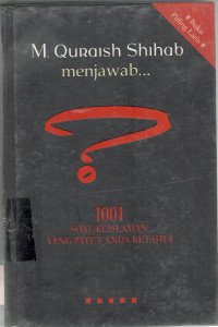 Image of M. Quraish Shihab Menjawab 1001 Soal KeIslaman Yang Patut Anda Ketahui