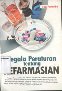 Segala peraturan tentang kefarmasian