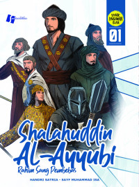 Shalahuddin al-Ayyubi 01; Rahim Sang Pembebas
