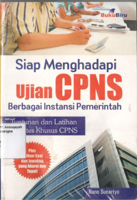 Siap Menghadapi Ujian CPNS Berbagai Instansi Pemerintah