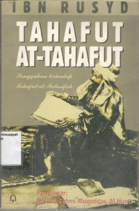 Tahafut At-Tahafut: Sanggahan Terhadap Tahafut Al-Falasifah