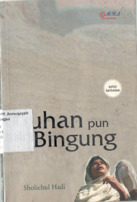 Tuhan pun Ikut Bingung